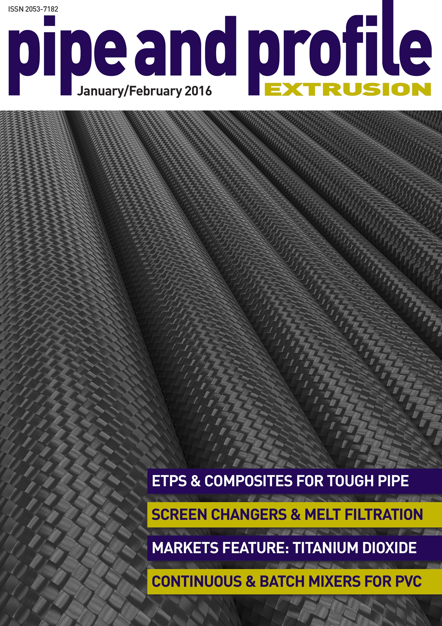 Pipe and Profile Extrusion January/February 2016